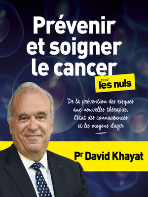 cover image of Prévenir et soigner le cancer pour les Nuls, grand format